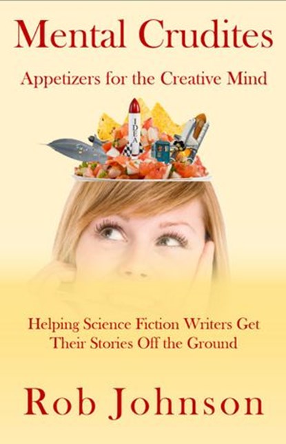 Mental Crudites, Rob Johnson - Ebook - 9781393039907