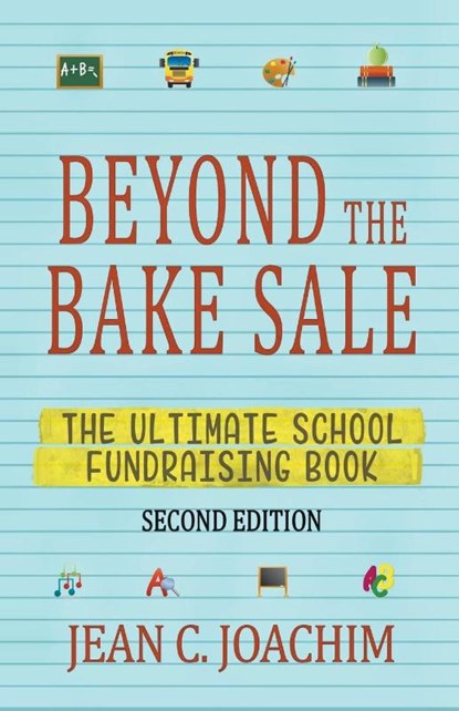 Beyond the Bake Sale, Jean C Joachim - Paperback - 9781393044710