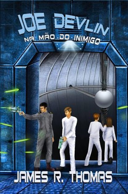Joe Devlin: Na Mão do Inimigo, James R. Thomas - Ebook - 9781393055884