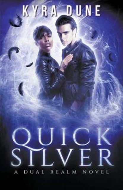 Quicksilver, Kyra Dune - Paperback - 9781393060895