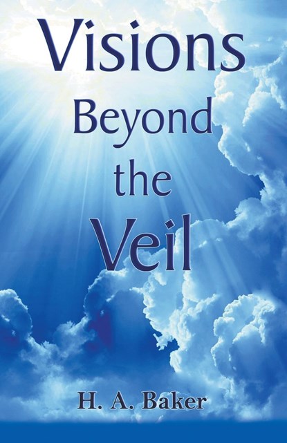 Visions Beyond The Veil, H a Baker - Paperback - 9781393064749