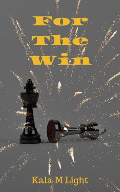 For The Win, Kala M. Light - Ebook - 9781393071785