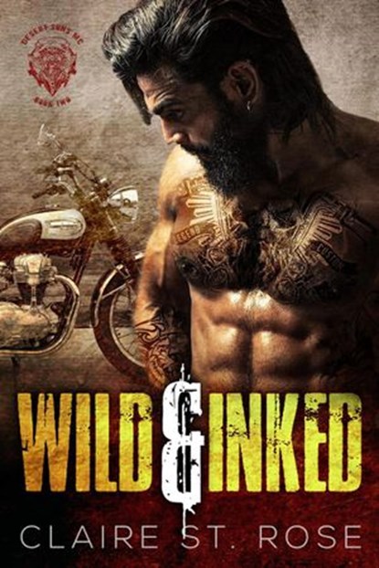 Wild & Inked, Claire St. Rose - Ebook - 9781393074687