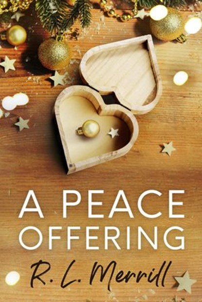 A Peace Offering, R.L. Merrill - Ebook - 9781393079095
