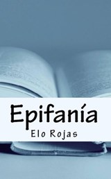 Epifanía - Elo Rojas - 9781393079903