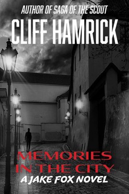 Memories in the City, Cliff Hamrick - Ebook - 9781393088875
