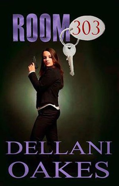 Room 303, Dellani Oakes - Ebook - 9781393089117