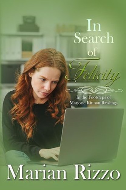 In Search of Felicity, Marian Rizzo - Ebook - 9781393090250