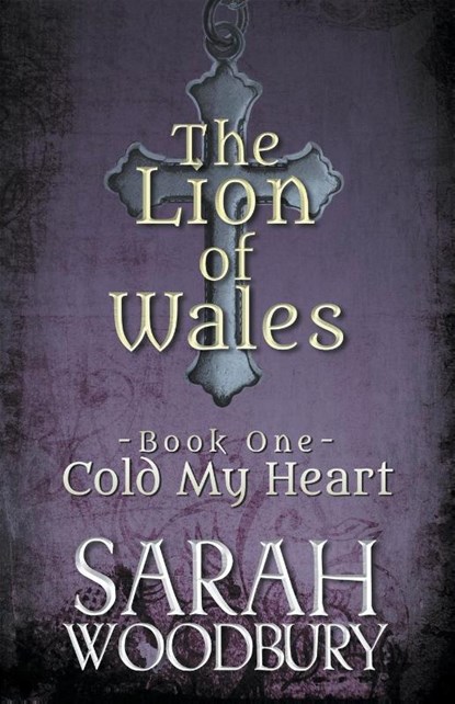 Cold My Heart, Sarah Woodbury - Paperback - 9781393090502