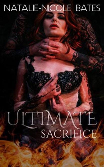 Ultimate Sacrifice, Natalie-Nicole Bates - Ebook - 9781393094975