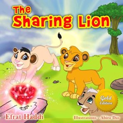 The Sharing Lion Gold Edition, Efrat Haddi - Ebook - 9781393098300