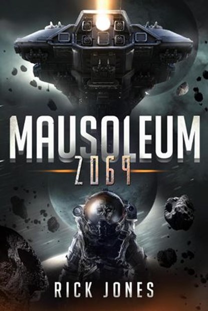 Mausoleum 2069, Rick Jones - Ebook - 9781393099376