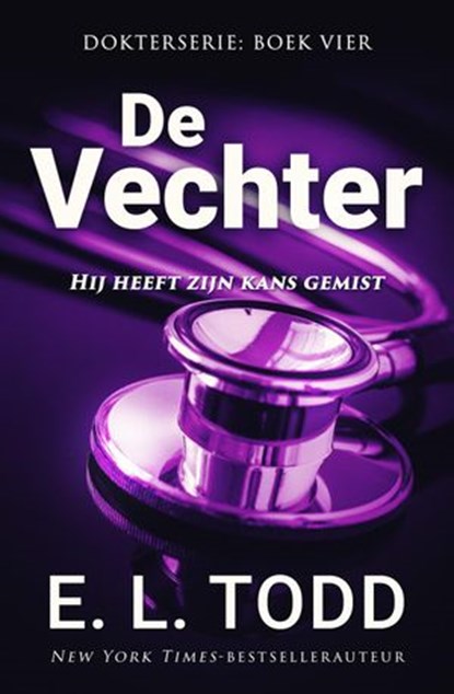 De vechter, E. L. Todd - Ebook - 9781393103363