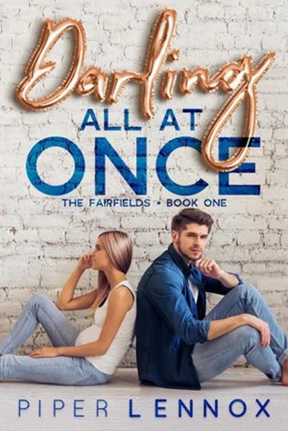 Darling, All at Once, Piper Lennox - Ebook - 9781393104315