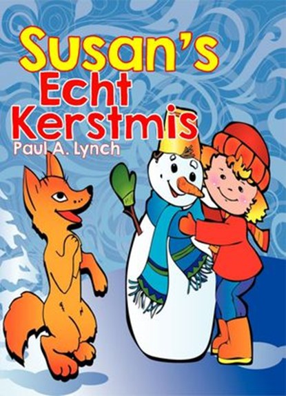 Susan's Echt Kerstmis, Paul A. Lynch - Ebook - 9781393105121