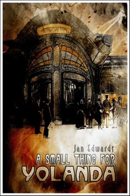 A Small Thing for Yolanda, Jan Edwards - Ebook - 9781393113874