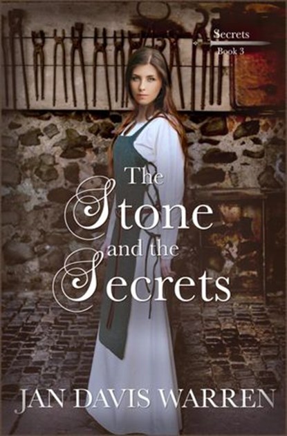 The Stone and the Secrets, Jan Davis Warren - Ebook - 9781393129028