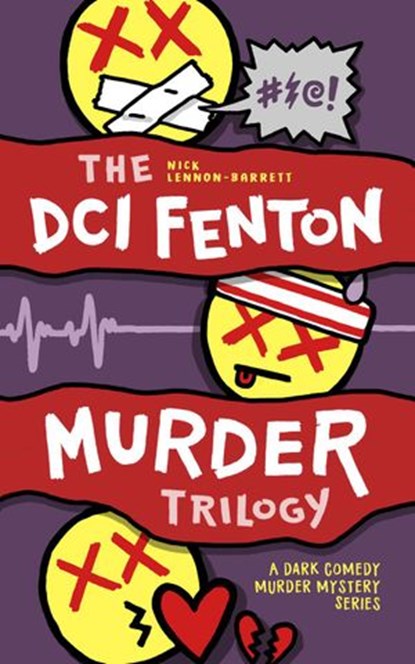 The DCI Fenton Murder Trilogy, Nick Lennon-Barrett - Ebook - 9781393130413