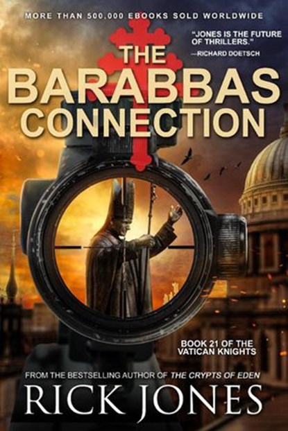 The Barabbas Connection, Rick Jones - Ebook - 9781393130451