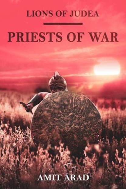 Priests of War, Amit Arad - Ebook - 9781393130918