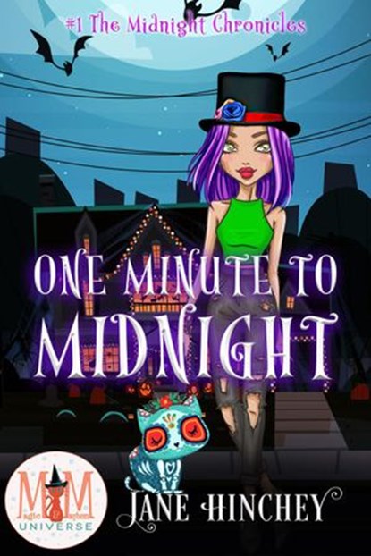 One Minute to Midnight: Magic and Mayhem Universe, Jane Hinchey - Ebook - 9781393144823