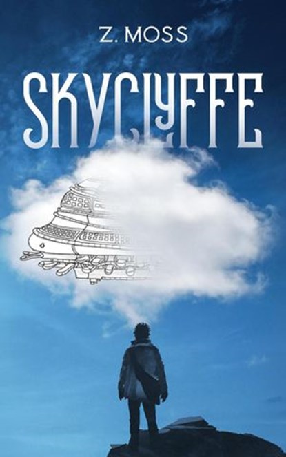 Skyclyffe, Z. Moss - Ebook - 9781393155409