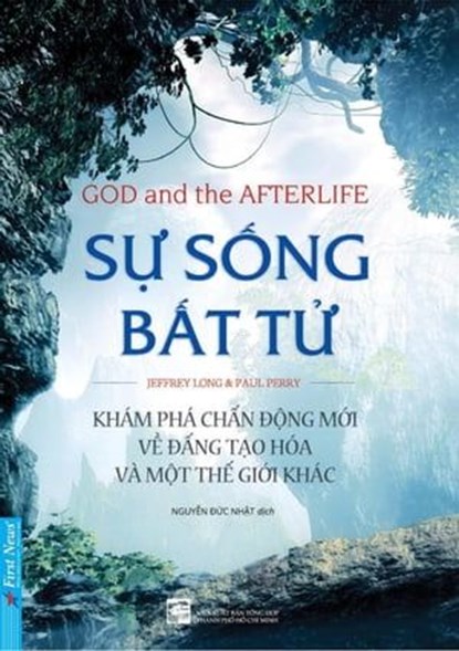 Sự Sống Bất Tử, Jeffrey Long ; Paul Perry - Ebook - 9781393158509