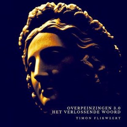 Overpeinzingen 3.0: Het Verlossende Woord, Timon Flikweert - Ebook - 9781393163237