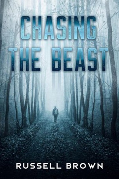 Chasing the Beast, Russell Brown - Ebook - 9781393168119