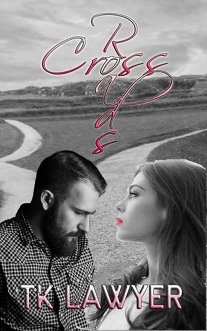 Crossroads, TK Lawyer - Ebook - 9781393170853