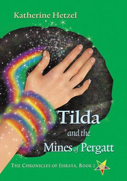 Tilda and the Mines of Pergatt, Katherine Hetzel - Ebook - 9781393184621