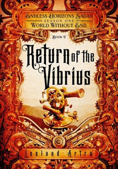 Return of the Vibrius, Leeland Artra - Ebook - 9781393207306