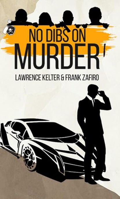 No Dibs on Murder, Lawrence Kelter ; Frank Zafiro - Ebook - 9781393209973