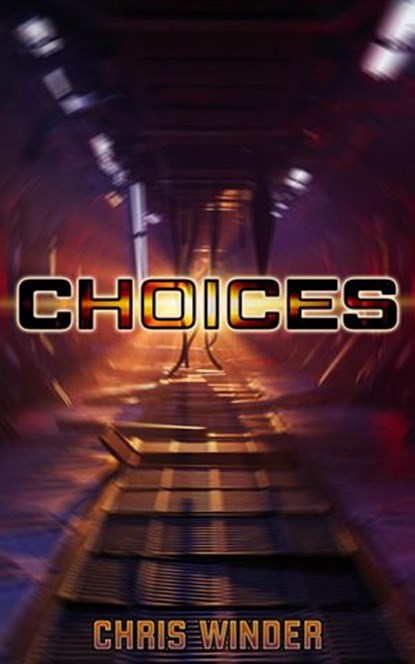 Choices, Chris Winder - Ebook - 9781393212201