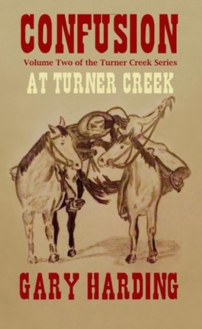Confusion at Turner Creek, Gary Harding - Ebook - 9781393212737