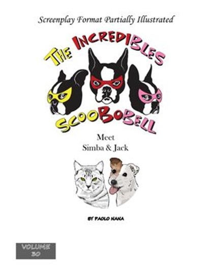 The Incredibles Scoobobell Meet Simba & Jack, paolo nana - Ebook - 9781393222323