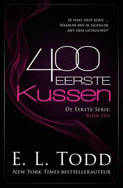 400 Eerste kussen, E. L. Todd - Ebook - 9781393224815