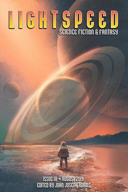 Lightspeed Magazine, Issue 111 (August 2019), John Joseph Adams ; Dominica Phetteplace ; Sam J. Miller ; Scott Sigler ; Cassandra Khaw ; Carlos Hernandez - Ebook - 9781393230090