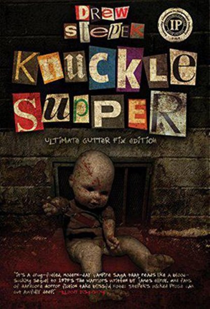 Knuckle Supper: Ultimate Gutter Fix Edition, Drew Stepek - Ebook - 9781393247883