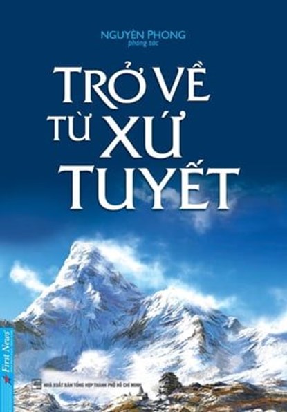 Trở Về Từ Xứ Tuyết, Nguyên Phong - Ebook - 9781393256038