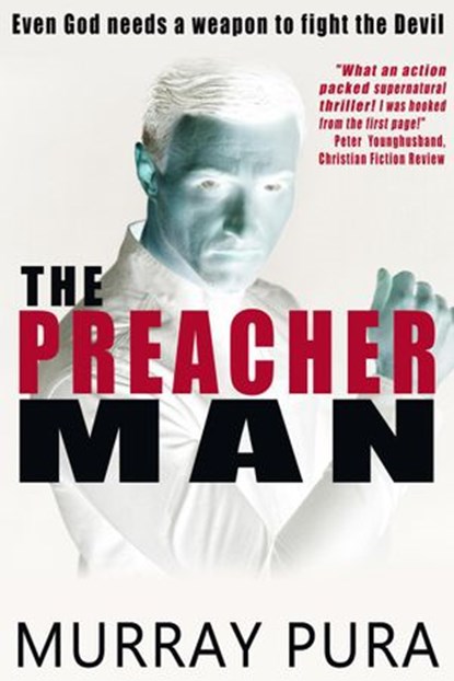 The Preacher Man, Murray Pura - Ebook - 9781393258797