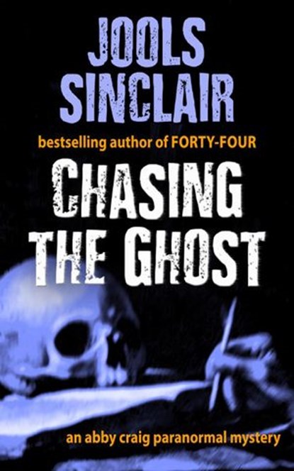 Chasing the Ghost, Jools Sinclair - Ebook - 9781393262497