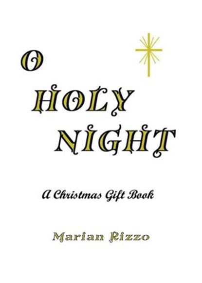 O Holy Night, Marian Rizzo - Ebook - 9781393268079
