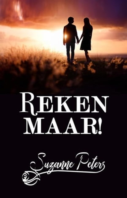 Reken maar!, Suzanne Peters - Ebook - 9781393270409