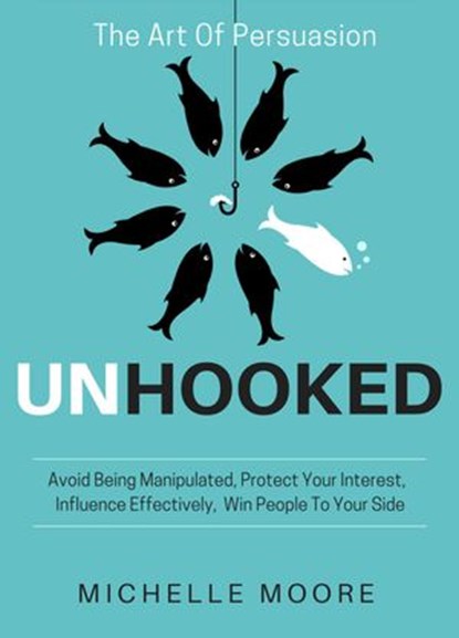 Unhooked, Michelle Moore - Ebook - 9781393275473
