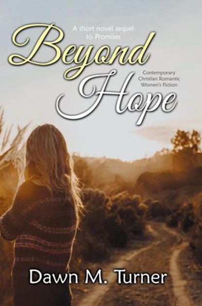 Beyond Hope, Dawn M. Turner - Ebook - 9781393287384