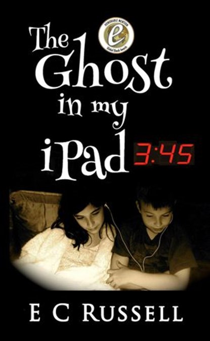 The Ghost in my iPad - 345, E C Russell ; E L Russell - Ebook - 9781393292340