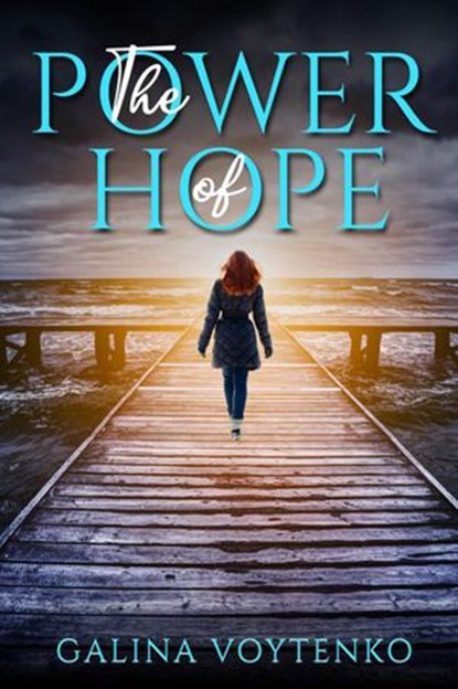 The Power of Hope, Galina Voytenko - Ebook - 9781393292418