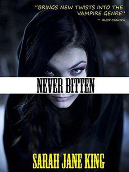 Never Bitten, Sarah Jane King - Ebook - 9781393299066