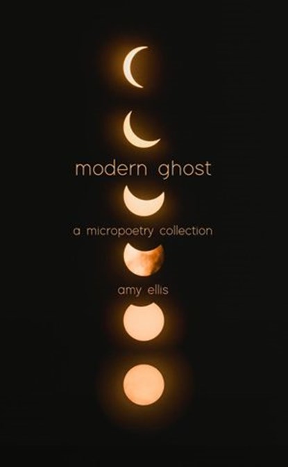 Modern Ghost, Amy Ellis - Ebook - 9781393306337